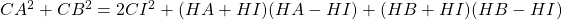 CA^2 + CB^2 = 2CI^2 + (HA + HI)(HA - HI) + (HB + HI)(HB - HI)