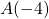 A(-4)