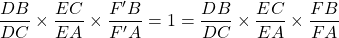 \dfrac{DB}{DC} \times \dfrac{EC}{EA} \times \dfrac{F'B}{F'A} = 1 = \dfrac{DB}{DC} \times \dfrac{EC}{EA} \times \dfrac{FB}{FA}