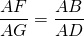 \dfrac{AF}{AG} = \dfrac{AB}{AD}