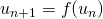 Rendered by QuickLaTeX.com u_{n+1} = f(u_n)