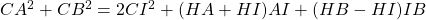 CA^2 + CB^2 = 2CI^2 + (HA + HI)AI + (HB - HI)IB  