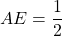 AE = \dfrac{1}{2}