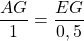 \dfrac{AG}{1} = \dfrac{EG}{0,5}