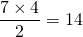 \dfrac{7 \times 4}{2} = 14