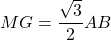 MG = \dfrac{\sqrt{3}}{2}AB