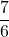 \dfrac{7}{6}