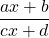 \dfrac{ax+b}{cx+d}