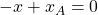 -x + x_A = 0