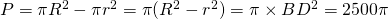 P = \pi R^2 - \pi r^2 = \pi ( R^2 - r^2) = \pi \times BD^2 = 2500 \pi