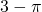 3-\pi