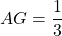 AG = \dfrac{1}{3}