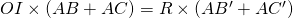 OI \times (AB + AC) = R \times (AB' + AC')