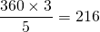 \dfrac{360 \times 3}{5} = 216°