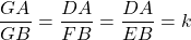 \dfrac{GA}{GB} = \dfrac{DA}{FB} = \dfrac{DA}{EB} = k