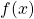 Rendered by QuickLaTeX.com f(x)