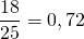 \dfrac{18}{25} = 0,72