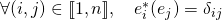 \forall (i,j) \in [\![1,n]\!], \quad e_i^*(e_j) = \delta_{ij}