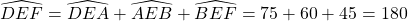 \widehat{DEF} = \widehat{DEA} + \widehat{AEB} + \widehat{BEF} = 75 + 60 + 45 = 180