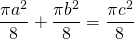 \dfrac{\pi a^2}{8} + \dfrac{\pi b^2}{8} = \dfrac{\pi c^2}{8}