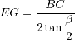 EG = \dfrac{BC}{2\tan \dfrac{\beta}{2}}